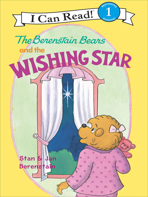 Title details for The Berenstain Bears and the Wishing Star by Jan Berenstain - Available